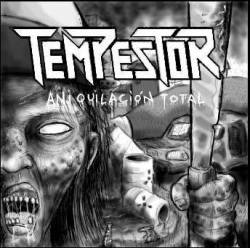 Tempestor : Aniquilacion Total Tempestor : Aniquilacion Total